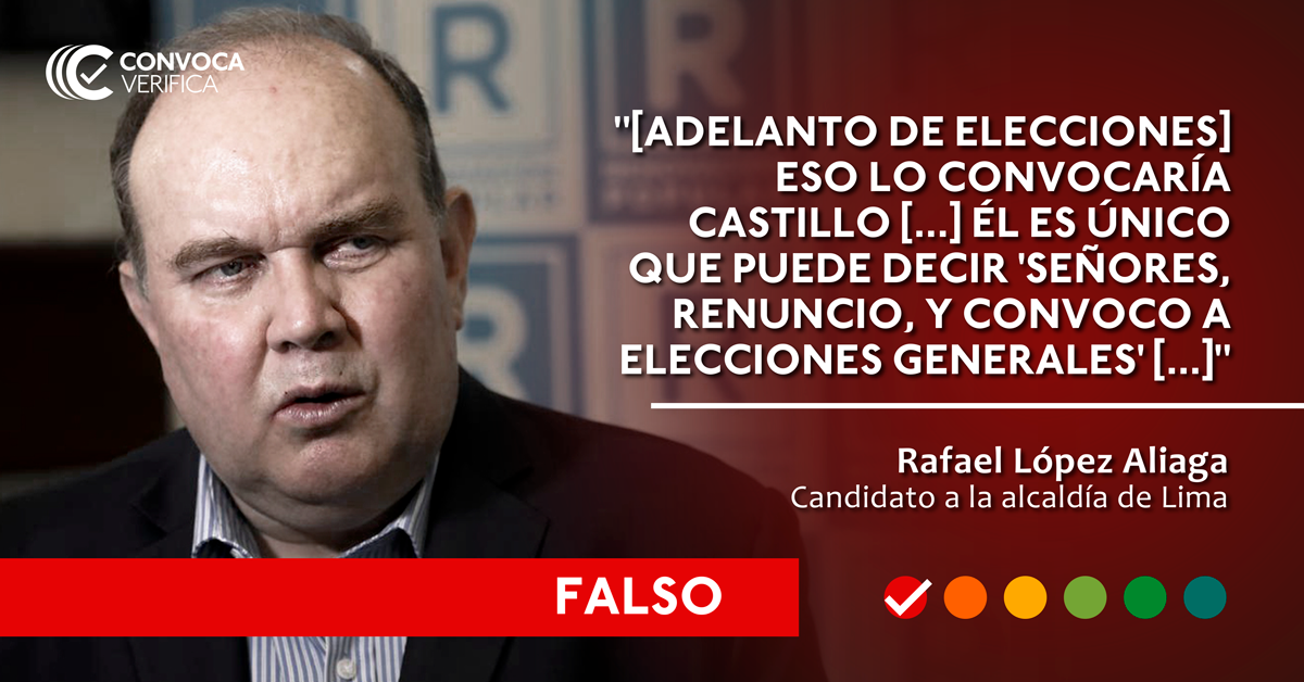 Es falso que Pedro Castillo pueda convocar a elecciones tras renunciar ...